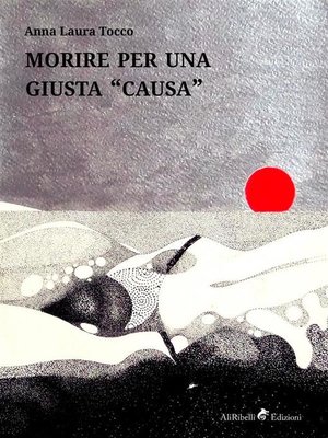 cover image of Morire per una giusta "causa"